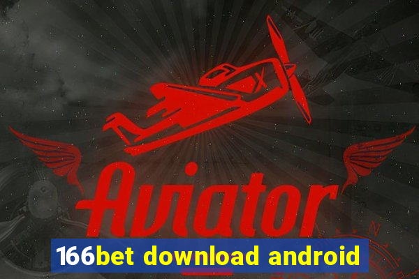 166bet download android